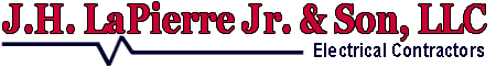 J.H. LaPierre Jr. & Son, LLC - Electrical Contractors